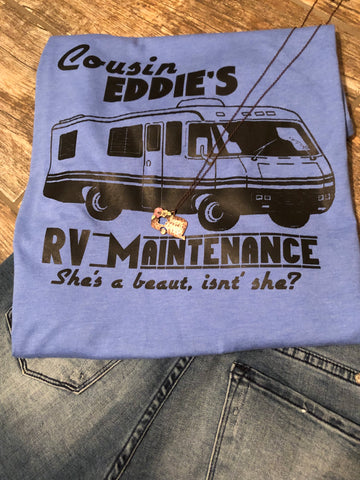 Cousin Eddie's RV Maintenance TShirt
