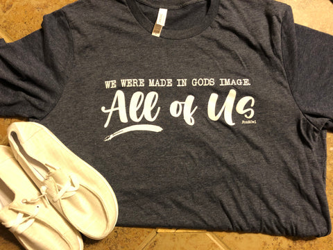 We Were Made In Gods Image T-shirt