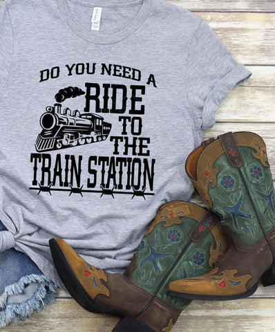 DO YOU NEED A RIDE TO THE TRAIN STATION TSHIRT